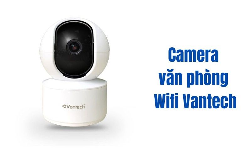 Camera Wifi Vantech